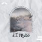 All Praise - Single - Red Letter Society
